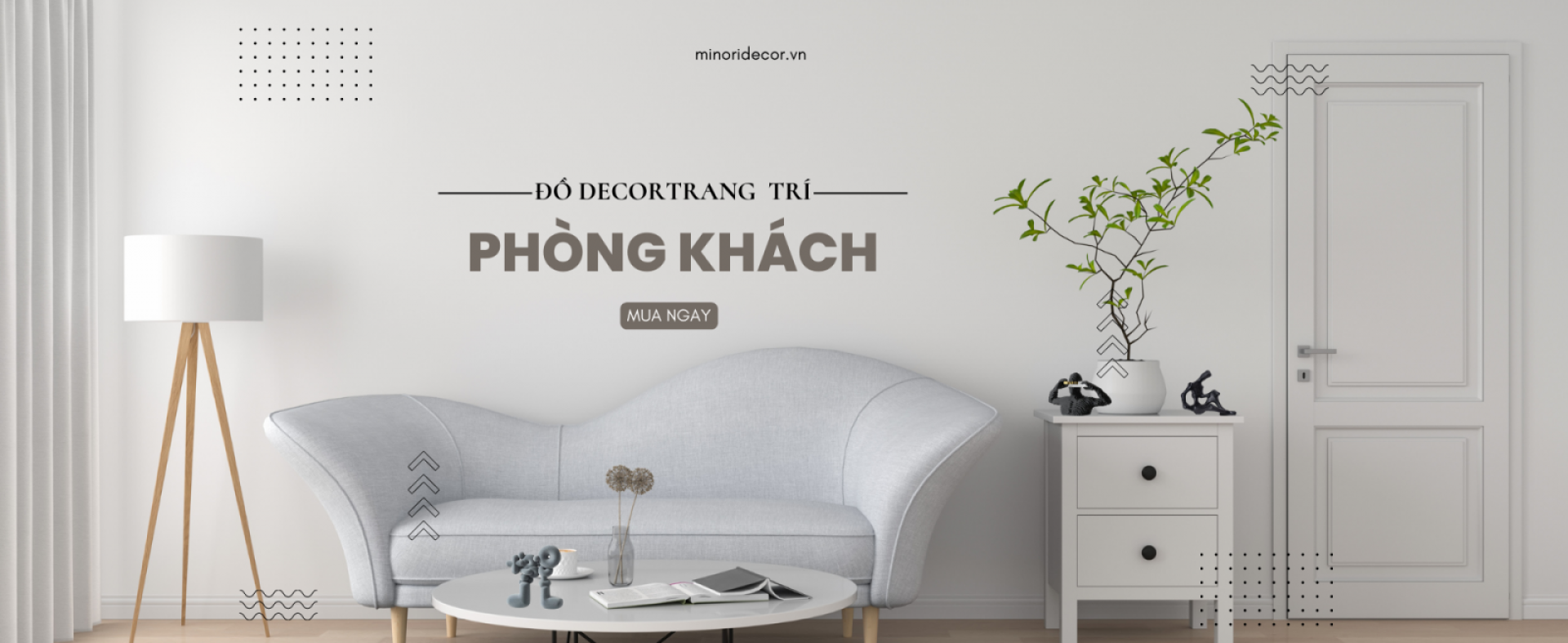 TRANG TRÍ PHÒNG KHÁCH 